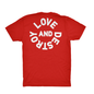 Love and Destroy Tee